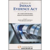 Thomson Reuters A Manual on Indian Evidence Act, 1872 by Dr. Gokulesh Sharma & Hemant Kumar Pandey